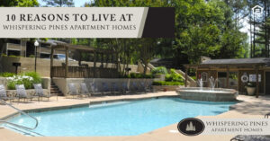 reasons to live at Whispering Pines Apartment Homes