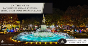 LaGrange is among Southern Living's Best Small Towns for 2022